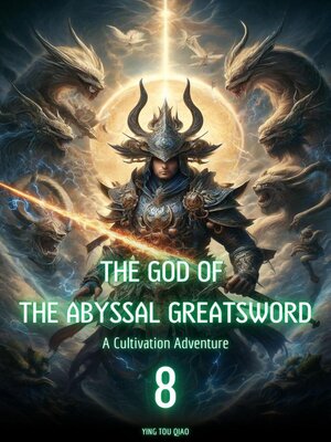 cover image of The God of the Abyssal Greatsword